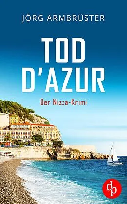 E-Book (epub) Tod d'Azur von Jörg Armbrüster