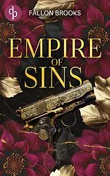 E-Book (epub) Empire of Sins | Eine Enemies to Lovers Dark Mafia Romance von Fallon Brooks