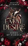 E-Book (epub) Fatal Desire von Kristin Glimmer