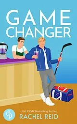 E-Book (epub) Game Changer | Die Buchvorlage zum kanadischen Serienphänomen Heated Rivalry von Rachel Reid