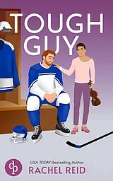 E-Book (epub) Tough Guy von Rachel Reid