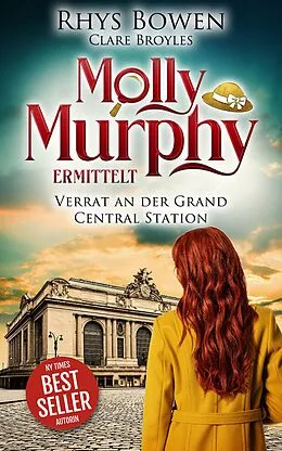 E-Book (epub) Verrat an der Grand Central Station von Rhys Bowen, Clare Broyles