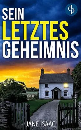 E-Book (epub) Sein letztes Geheimnis von Jane Isaac