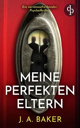 E-Book (epub) Meine perfekten Eltern von J. A. Baker