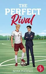 E-Book (epub) The Perfect Rival von Nora Phoenix