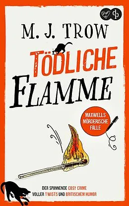 E-Book (epub) Tödliche Flamme von M. J. Trow