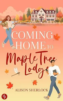 E-Book (epub) Coming Home to Maple Tree Lodge von Alison Sherlock