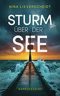 E-Book (epub) Sturm über der See von Nina Lieverscheidt