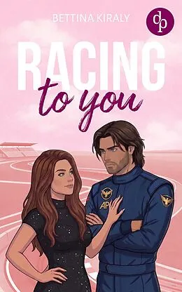 E-Book (epub) Racing to You von Bettina Kiraly
