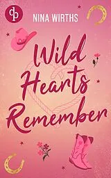 E-Book (epub) Wild Hearts Remember von Nina Wirths
