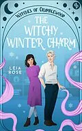 E-Book (epub) The Witchy Winter Charm von Leia Rose