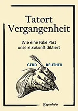 Kartonierter Einband Tatort Vergangenheit von Gerd Reuther