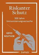 Kartonierter Einband Riskanter Schutz von Gerd Reuther