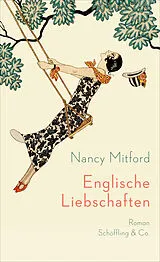 Fester Einband Englische Liebschaften von Nancy Mitford