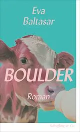 Fester Einband Boulder von Eva Baltasar