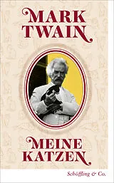 Fester Einband Mark Twain und die Katzen von Mark Twain