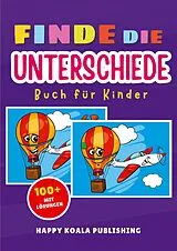 Kartonierter Einband Finde die Unterschiede Rätselspaß für Kinder von Happy Koala Publishing