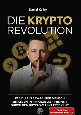 E-Book (epub) DIE KRYPTO REVOLUTION von Daniel Keller