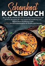 Kartonierter Einband (Kt) Schonkost Kochbuch  Entzündungsarm & alltagstauglich von Hannelore Ackermann