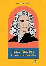 Kartonierter Einband (Kt) Isaac Newton von Paul Brémond