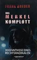 E-Book (epub) Das Merkel Komplott von Frank Breuer