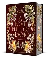 Fester Einband A Love full of Magic von Liane Mars