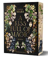 Kartonierter Einband A Kiss full of Magic von Liane Mars