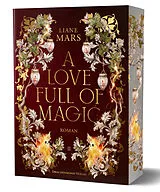 Kartonierter Einband A Love full of Magic von Liane Mars