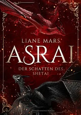 E-Book (epub) Asrai - Der Schatten des Shetai von Liane Mars