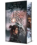 Fester Einband Of Ice and Fire - Eissonne von Jana Stehr