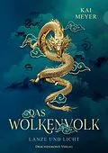 E-Book (epub) Wolkenvolk - Lanze und Licht von Kai Meyer