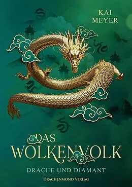 E-Book (epub) Wolkenvolk - Drache und Diamant von Kai Meyer