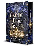 Fester Einband Die Legende des letzten Drachen von Maya Shepherd