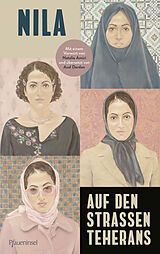 Fester Einband Auf den Straßen Teherans von Nila