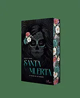 Kartonierter Einband Santa Muerta - La Reina de la Sangre von Harley King