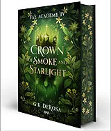 Fester Einband Crown of Smoke and Starlight von G.K. DeRosa