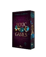 Kartonierter Einband Toxic Games  Ihr gehört mir von Theresa Solderits