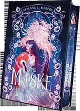 Fester Einband Eine Maske aus Frost und Flüchen von Arianne L. Silbers