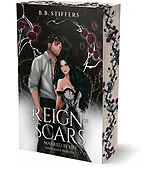Kartonierter Einband Reign of Scars - Married by Fire (Dark Mafia Princess) von B. B. Stiffers
