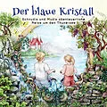E-Book (epub) Der blaue Kristall von Ursula Gerber