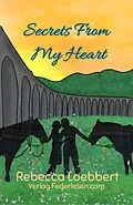 E-Book (epub) Secrets from my heart von Rebecca Loebbert
