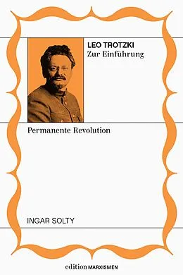 E-Book (epub) Leo Trotzki zur Einführung: permanente Revolution von Ingar Solty
