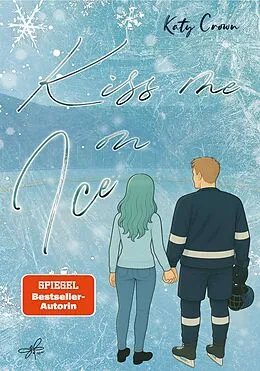 E-Book (epub) Kiss me on Ice von Katy Crown