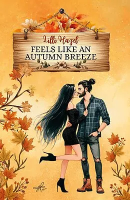 E-Book (epub) Feels Like an Autumn Breeze von Lilli Hazel