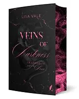Kartonierter Einband Veins of Darkness: Trapped in your Desire von Lisa Vale
