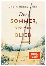 E-Book (epub) Der Sommer, der uns blieb von Greta Herrlicher