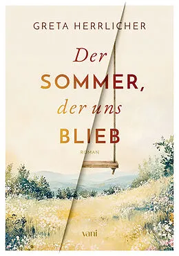 E-Book (epub) Der Sommer, der uns blieb von Greta Herrlicher