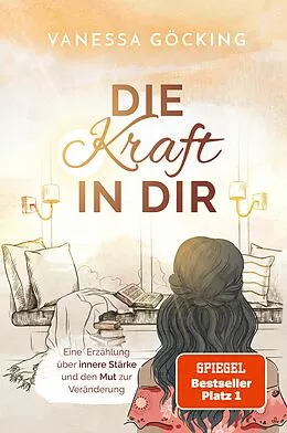 E-Book (epub) Die Kraft in dir von Vanessa Göcking