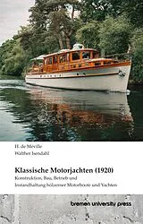 Kartonierter Einband Klassische Motorjachten (1920) von H. de Meville, Walther Isendahl