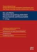 E-Book (pdf) Die schriftliche Steuerberaterprüfung 2026/2027 Klausurtechnik und Klausurtaktik von Christoph Freichel, René Jacobi, Thorsten Jahn
